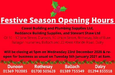 Festive Open Hours Cowal Building & Plumbing Supplies