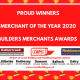 Proud winners merchant of the year Builders' Merchant Awards 2020 Winners